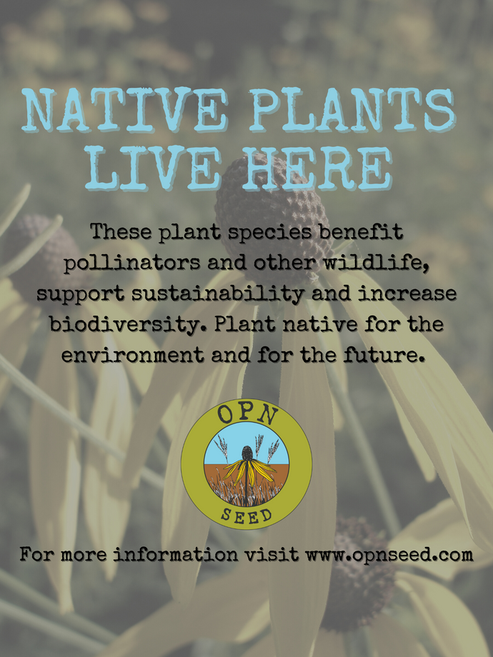 Native Plants Live Here Sign